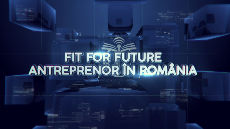 Fit-for-Future-Antreprenor-in-Romania-768×432 (1)